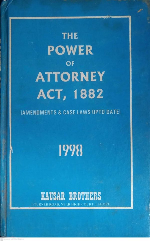 The power of atorny act 1882.klr