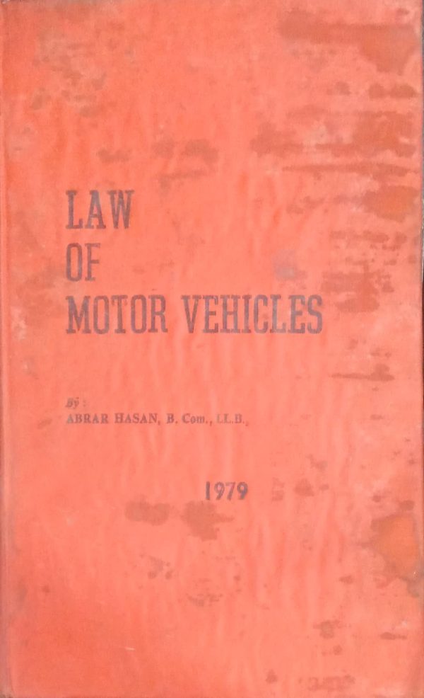 LAW OF MOTOR VEHICLES,ABRAR HASSAN.1979,KLR