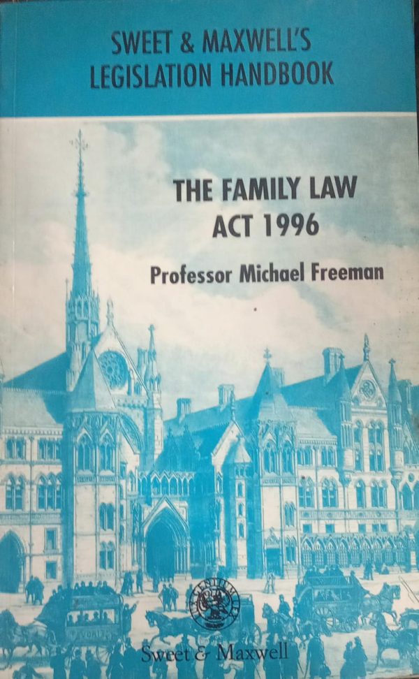 THE FAMILY LAW 1996,MICHAEL FREEMAN,LONDON