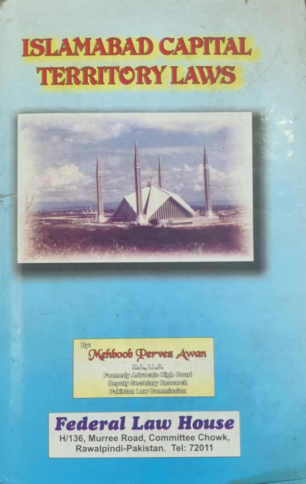 Islamabad Capital Territory Law By mehboob Perver Awan