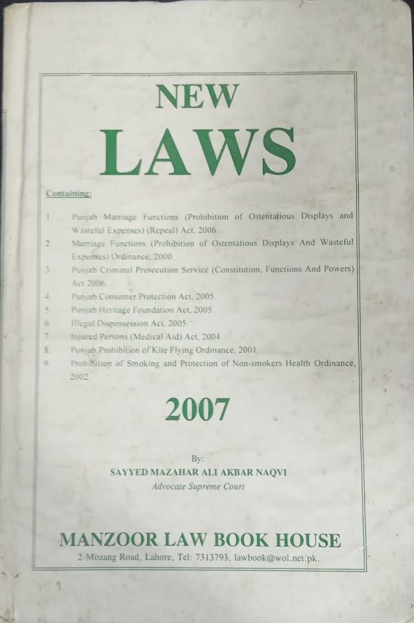 NEW LAWS 2007 BY SAYYED MAZAHR ALI AKBAR NAQVI