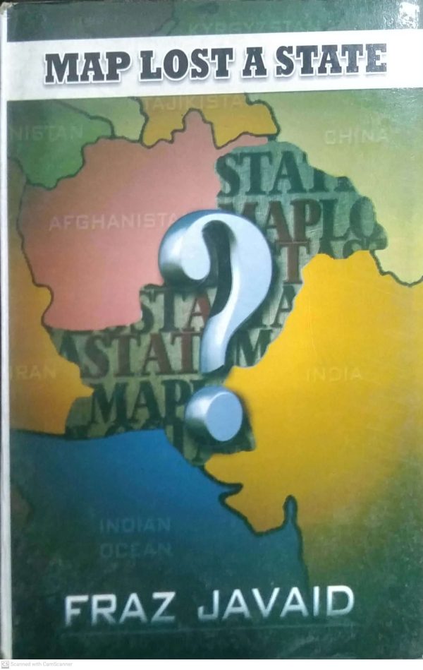 MAP LOST A STATE BY FRAZ JAVED WARRAICH
