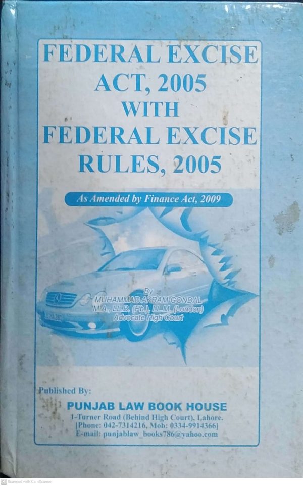 FEDERAL EXCISE ACT 2005WITH FEDERAL EXCISE RILES 2005