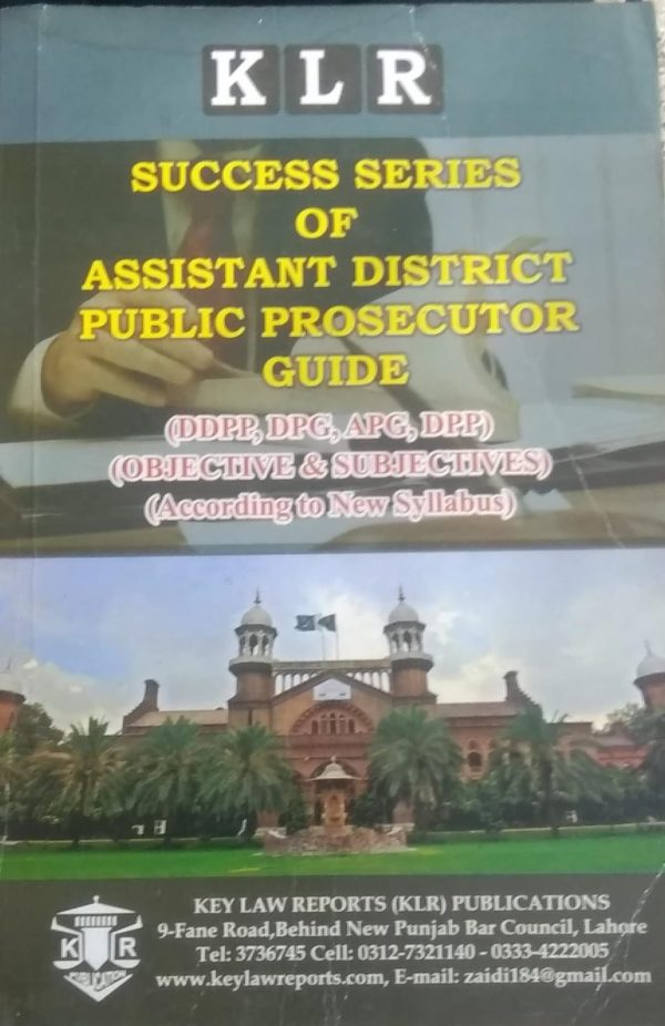 SUCCESS SERIES OF ASSISTANT DISTRICT PUBLIC PROSECUTOR GUIDE,KLR,
