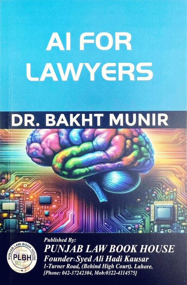 AI FOR LAWYERS BY DR BAKHT MUNIR PLBH PUNJAB LAW BOOK HOUSE