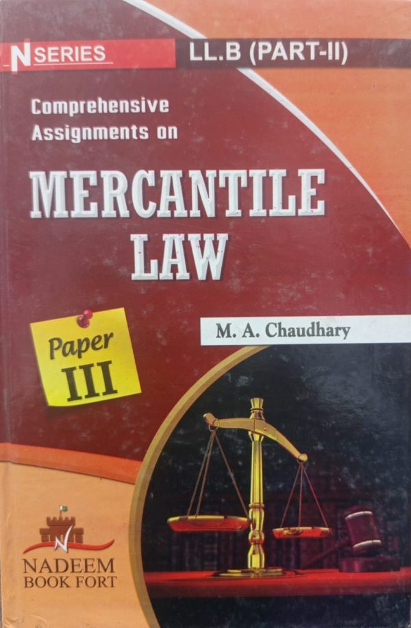 Mercantile Law Bye M.A.Chaudhary