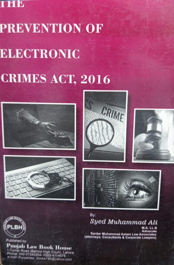 The Prevention Of Electronic Crimes Act,2016 Bye Syed Muhammd Ali