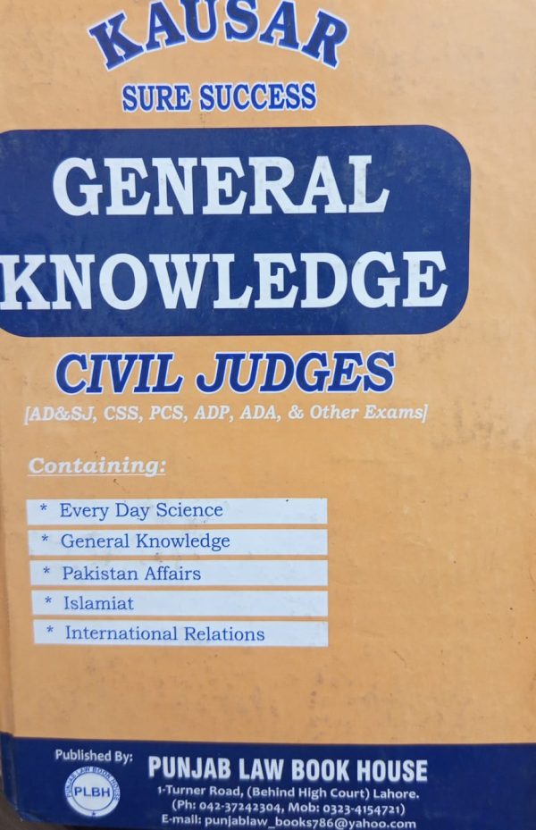 General Knowledge Civil Judge (AD & SJ, CSS, PCS,ADP,ADA,& other Exams)