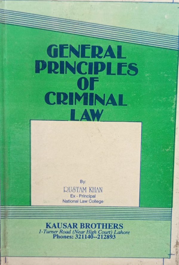 General Principles Of Criminal Law Bye Dustam Khan
