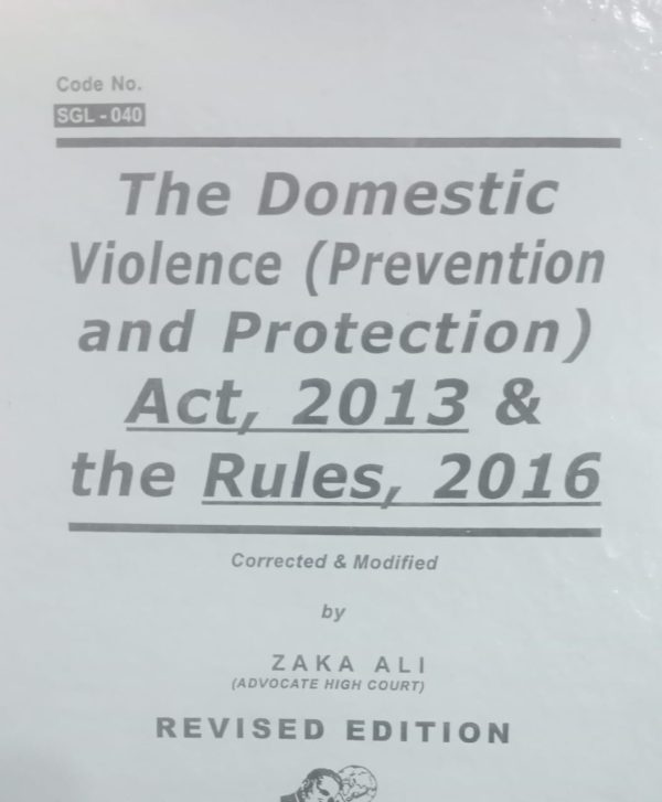 The domestic violence and protection act 2013 and the rules 2016