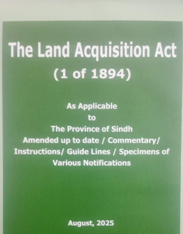 The land acquisition act 1 of 1894