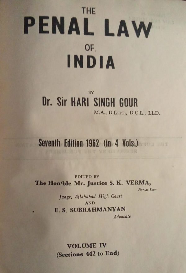 The Penal Law of India , Dr sir Hari Singh Gour