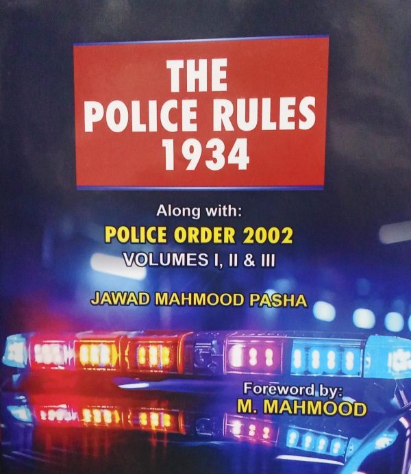 police rules 1934 by M Mehmood