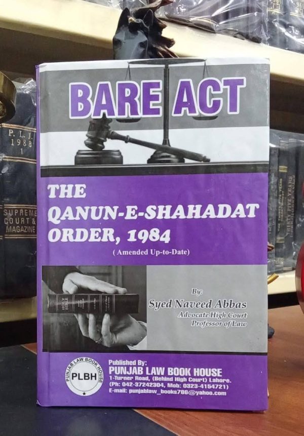 The Qanun e Shahadat Order 1984, Bare Act, Syed Naveed Abbas, PLBH qso